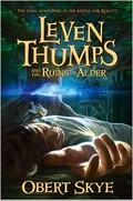 Leven Thumps and the ruins of Alder / Obert Skye ; illustrated by Ben Sowards.