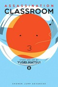 Assassination classroom. Yusei Matsui ; translation/Tetsuichiro Miyaki ; English adaptation/Bryant Turnage. 8, Time for an opportunity /