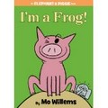 I'm a frog! / by Mo Willems.