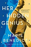 Her hidden genius / Marie Benedict.