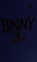 Binny in secret / Hilary McKay.
