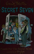 Puzzle For The Secret Seven (The Secret Seven, 10)