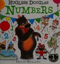 Hugless Douglas : numbers / David Melling.
