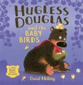 Hugless Douglas and the baby birds / David Melling.