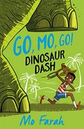 Dinosaur dash / Mo Farah ; written by Kes Gray ; illustrations by Chris Jevons.