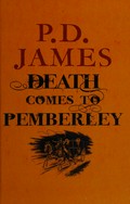 Death comes to Pemberley / P.D. James.