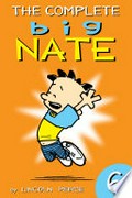 The complete big nate (1991), volume 6: Lincoln Peirce.