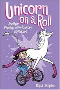 Unicorn on a roll: another Phoebe and her unicorn adventure / Dana Simpson.