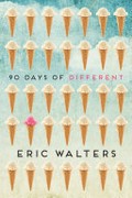 90 days of different: Walters Eric.