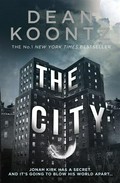 The city: Dean Koontz.