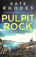 Pulpit Rock / Kate Rhodes.