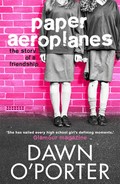 Paper aeroplanes: Dawn O'Porter.