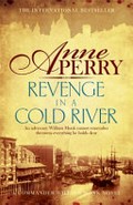 Revenge in a cold river / Anne Perry.