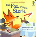 The fox and the stork / retold by Russell Punter ; illustrated by John Joven.