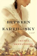 Between earth and sky: Amanda Skenandore.