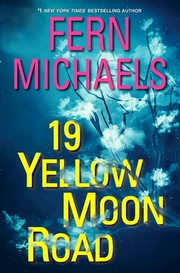 19 Yellow Moon Road / Fern Michaels.