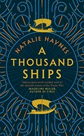 A thousand ships / Natalie Haynes.