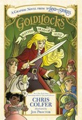 Goldilocks: wanted dead or alive / Chris Colfer ; illustrated by Jon Proctor.