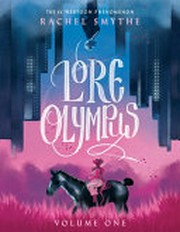 Lore Olympus. Rachel Smythe. Volume one