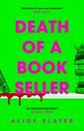 Death of a bookseller / Alice Slater.