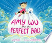 Amy Wu and the perfect bao / by Kat Zhang ; illustrated by Charlene Chua.