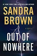 Out of nowhere / Sandra Brown.