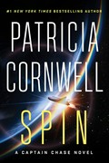 Spin / Patricia Cornwell.