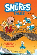 The Smurfs tales. by Peyo. 1, The Smurfs and the bratty kid and other tales!