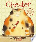 Chester / written and illustrated by Mélanie Watt.