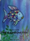 The Rainbow Fish/Con ca bay mau / Marcus Pfister ; English translation by J. Alison James ; Vietnamese translation by Nguyen Ngoc Ngan.