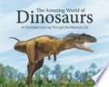 The amazing world of dinosaurs : an illustrated journey through the Mesozoic era / written and illustrated by James Kuether.