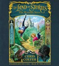 The wishing spell: Land of stories series, book 1. Chris Colfer.
