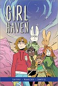 Girl haven: written by Lilah Sturges ; illustrated by Meaghan Carter ; lettered by Joamette Gil.