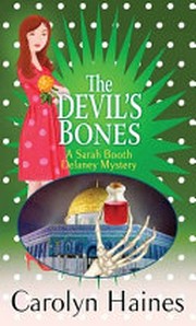 The devil's bones / Carolyn Haines.