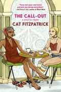 The call-out : a novel in rhyme / Cat Fitzpatrick.