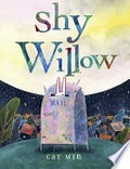 Shy willow: Cat Min.