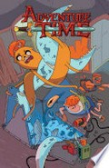 Adventure time. created by Pendleton Ward ; written by Christopher Hastings ; illustrated by Ian McGinty ; colors by Maarta Laiho ; letters by Mike Fiorentino. Volume 13