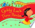 Goldy luck and the three pandas: Natasha Yim.