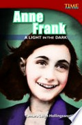 Anne frank: A light in the dark. Tamara Hollingsworth.