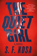The quiet girl: S. F Kosa.