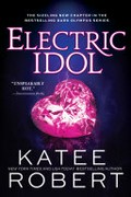 Electric idol: Katee Robert.