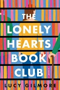 The lonely hearts book club / Lucy Gilmore.