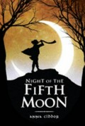 Night of the fifth moon / Anna Ciddor.