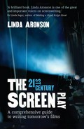 The 21st century screenplay: A comprehensive guide to writing tomorrow's films. Linda Aronson.