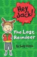 The lost reindeer: Sally Rippin.