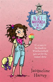 Alice-Miranda shows the way: Jacqueline Harvey.