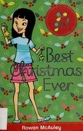 Best Christmas ever / by Rowan McAuley ; illustrations by Aki Fukuoka.