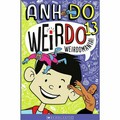 Weirdomania! / Anh Do ; illustrated by Jules Faber.