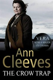 The crow trap: Ann Cleeves.