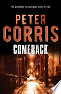 Comeback / Peter Corris.